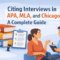 Zitieren von Interviews in APA, MLA und Chicago: